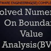 L62 Solved Numerical On Boundary Value Analysis BVA Software Engineering Lectures In Hindi