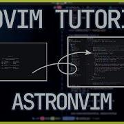 AstroNvim Tutorial 2025 Complete Setup Guide For Neovim Beginners Mastering Neovim Part 2