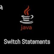 09 JAVA Selection Statement Switch Statements