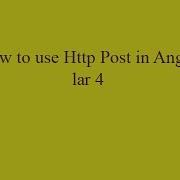 How To Use Http Post In Angular 4