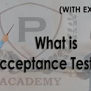 What Is Acceptance Testing Acceptance Testing Acceptance Testing Example Software Testing