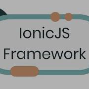 A Beginner S Guide To Learning Ionic Framework