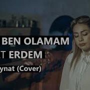 Ceylan Koynat Sensiz Ben Olamam Mehmet Erdem Cover