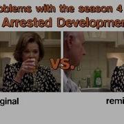 5 Reasons Arrested Development S Season 4 Remix Is WORSE Than The Original