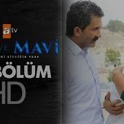 Aşk Ve Mavi 34 Bölüm