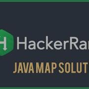 Hacker Rank Java Map Solutions