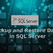49 Backup And Restore Database In SQL Server