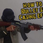 How To Add Bullet Shell Casing Effects In Shooting Film Easy Tutorial