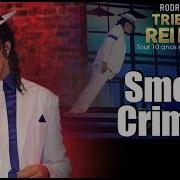 SMOOTH CRIMINAL 4K Live Tour 10 Anos Sem Michael Jackson Rodrigo Teaser