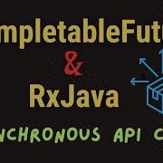 Async API Calls In Java CompletableFuture Vs RxJava 3 Min Demo