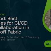 Git Good Best Practices For CI CD And Collaboration In Microsoft Fabric