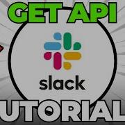 How To Get Slack API Quick Easy