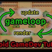 Android Game Tutorial THE GAME LOOP Ep03