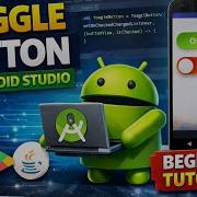 Toggle Button In Android Studio Application Togglebutton Android Toggleswitch Androidstudio 4k