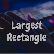 137 Largest Rectangle Stacks Hackerrank Solution Python