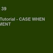 SQLite Tutorial Part 39 CASE Statement
