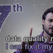 Data Quality Myth 7 I Can Fix The Data Myself Dataquality