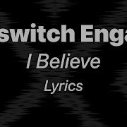 Killswitch Engage I Believe Lyrics