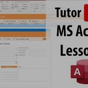 MS Access Tutorial 7 Table Design View