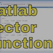 Matlab Tutorial 31 Applying Math Functions To Elements Of A Vector