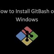 How To Install GitBash On Windows Programming Packs
