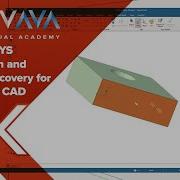 Using Ansys SpaceClaim And Ansys Discovery For Parametric CAD Modeling Ansys Virtual Academy