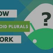 How Do Android Plurals Work