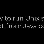 Java How To Run Unix Shell Script From Java Code 5solution
