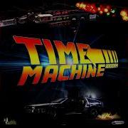 Teejay My Type Clean Time Machine Riddim 2018