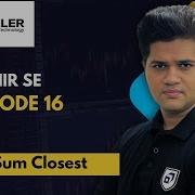 DSA Phir Se With Sumeet Leetcode 16 3Sum Closest