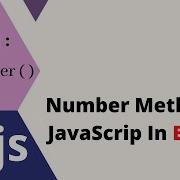 JavaScript Bangla Tutorial 09 Number Method In JavaScript