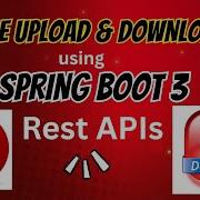 File Upload And Download In Spring Boot Using REST APIs File Handling In Spring Boot Example