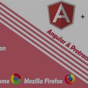 Protractor Angular E2e Testing Tutorial Configurations For Google Chrome And Mozilla Firefox