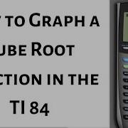 How To Graph A Cube Root Function In The TI 84