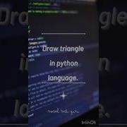 Draw Triangle In Python Programming Language Code