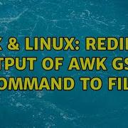 Unix Linux Redirect Output Of Awk Gsub Command To File