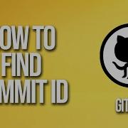 How To Find Commit Id GitHub Tutorial