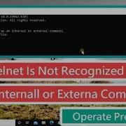 Fix Telnet Is Not Recognized As An Internal Or External Command Operate Program