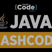 Java Tutorial For Beginners Hashcode In Java Java Hashcode Explained SimpliCode