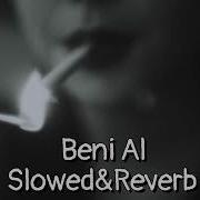 Ankara Echoes Beni Al Slowed Reverb Ta Ki Seni Görene Kadar