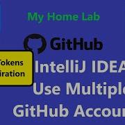 Spring Boot и IntelliJ IDEA несколько учётных записей GitHub и обновление токенов GitHub после