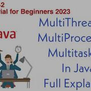 MultiThreading In Java MultiProcessing MultiTasking Full Explained