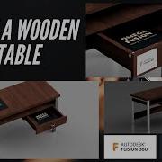 How To Design A Wooden Study Table Using Autodesk Fusion 360