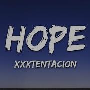 XXXTENTACION Hope Lyrics