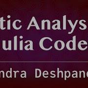 Static Analysis Of Julia Code Deshpande JuliaCon 2024