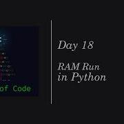 Advent Of Code 2024 Day 18 Both Parts RAM Run In Python