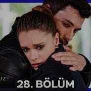 Hudutsuz Sevda 28 Bölüm