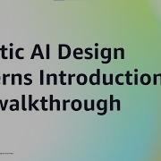 Agentic AI Design Patterns Introduction And Walkthrough Amazon Web Services