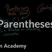 Parentheses Punctuation Khan Academy
