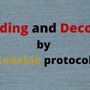 Encoding And Decoding In Swift